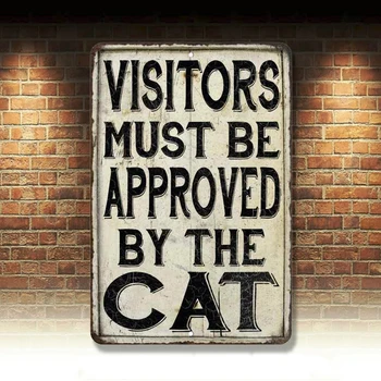 A látogatók kell szereznie jóváhagyási a macskák fém jelei, fali dekoráció, házak, parasztházak, valamint a kisállat-kereskedésekben macska jel