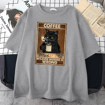 Mert A Gyilkosság Rossz Fekete Macska Kávét Inni Mans Tshirt Eredeti Túlméretezett Póló Esztétikai Nyári Tshirt Alkalmi Softtshirt